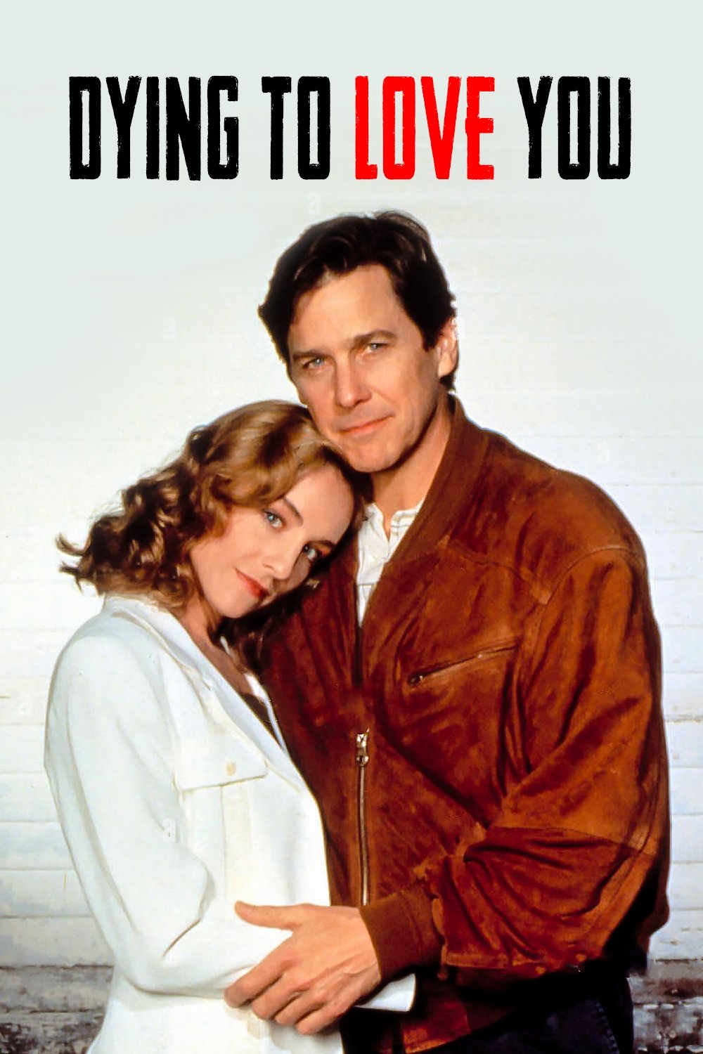 Dying to Love You poster